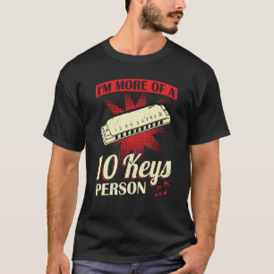 Camiseta Eu Sou Mais Uma Pessoa De 10 Teclas Tocador De Har