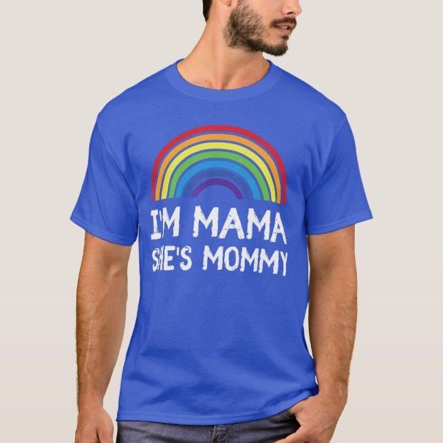 Camiseta Eu sou mamãe, ela é mamãe Presente de mãe lésbica  (Frente)