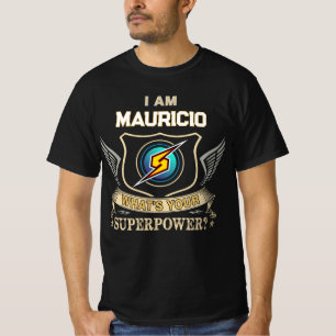 Camiseta Eu Sou MAURICIO Qual É Seu Superpoder