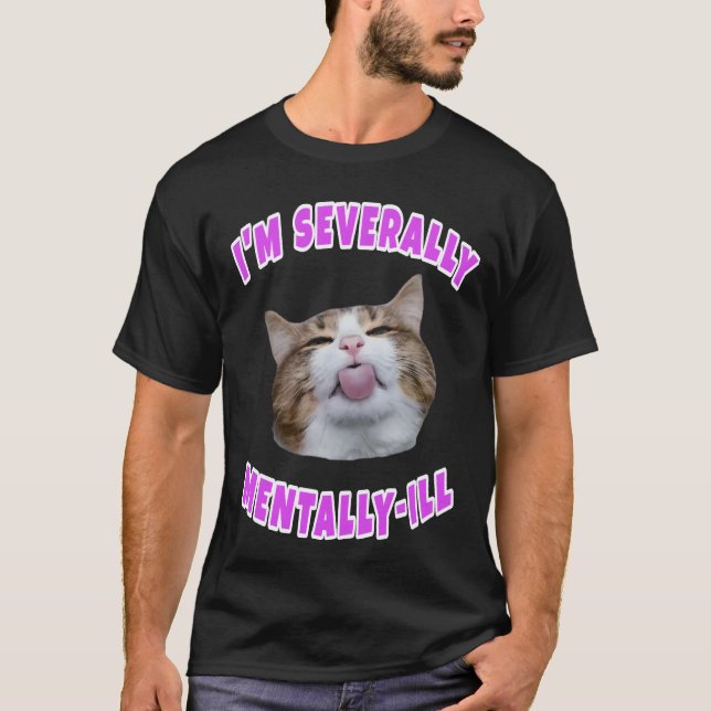 Camiseta Eu sou mentalmente deficiente em meme (Frente)