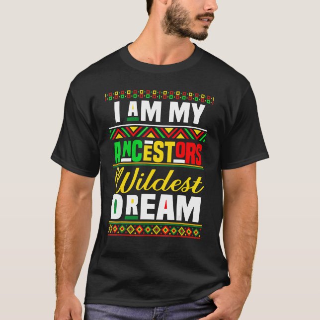 Camiseta Eu Sou Meu Sonho Mais Selvagem De Ancestrais (Frente)