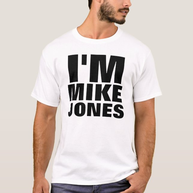 Camiseta Eu sou Mike Jones (Frente)