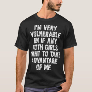 Camiseta Eu sou muito vulnerável agora se alguma garota Gót
