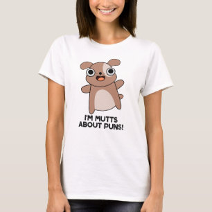Camiseta Eu sou Mutts sobre trocadilhos de cachorro