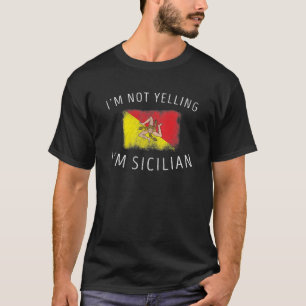 Camiseta Eu sou não gritando mim sou design   siciliano do