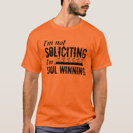 Camiseta Eu sou não solicitando mim sou tshirt de