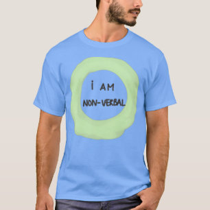 Camiseta Eu sou não verbal
