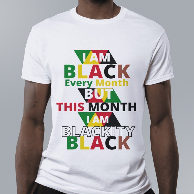 Camiseta Eu sou negro, mas este mês sou negro (Criador carregado)