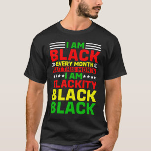 Camiseta Eu sou negro todos os meses, mas neste mês eu sou
