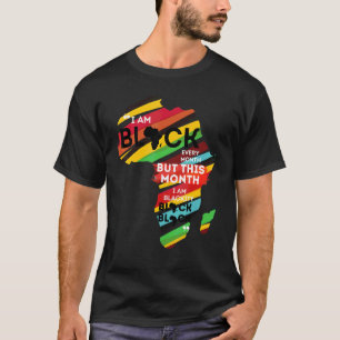 Camiseta Eu sou negro todos os meses, mas neste mês eu sou