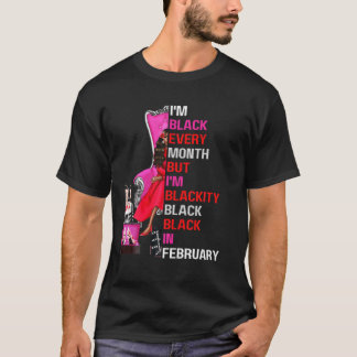 Camiseta Eu sou negro todos os meses, mas sou negro de apag