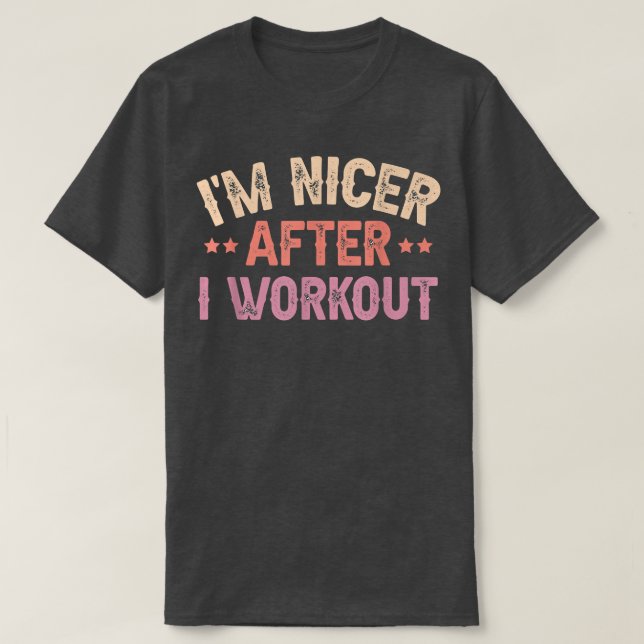 Camiseta Eu sou Nicer Após o Workout  (Frente do Design)