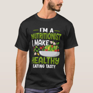 Camiseta Eu Sou Nutricionista Eu Faço Sentido Comer Sadio