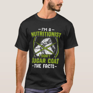 Camiseta Eu Sou Nutricionista Eu Não Sou Casaco De Açúcar