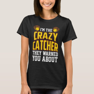 Camiseta Eu sou o apanhador maluco que te avisaram sobre So