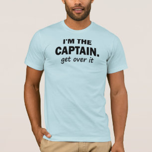 Camiseta Eu sou o capitão. Obtenha sobre ele - engraçado