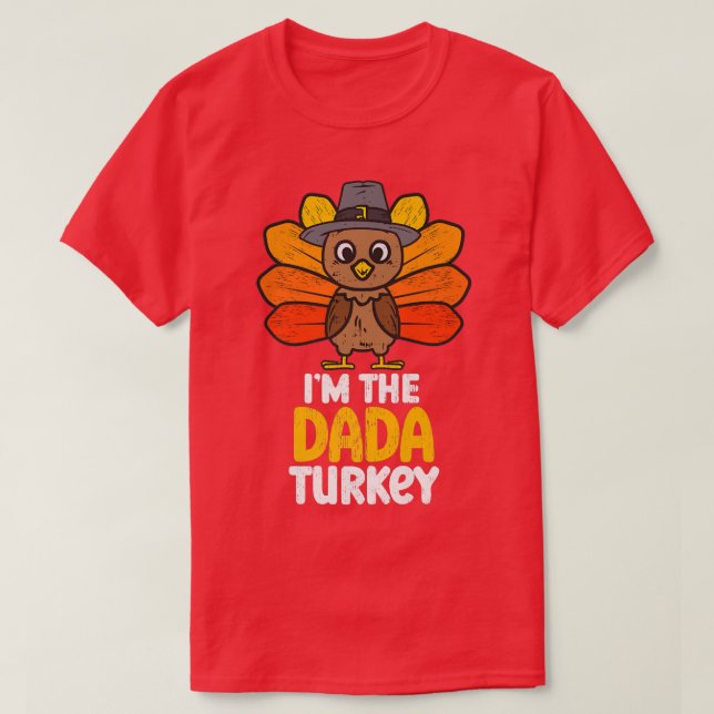 Camiseta Eu sou o Dada Turquia Feliz Ação de Graças 2022 Ou (Frente do Design)