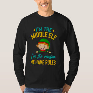 Camiseta Eu sou o Elf do meio. Eu sou o motivo de termos re