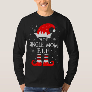 Camiseta Eu Sou O Elfo Mãe Solteira Combinando Roupa De Nat