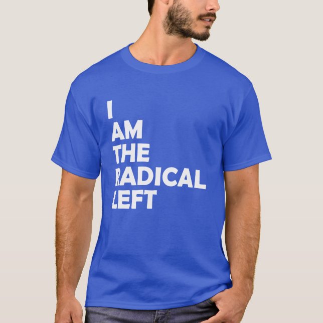 Camiseta Eu sou o esquerdo radical (Frente)
