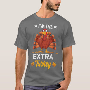 Camiseta Eu sou o Feliz Dia de Ação de Graças Etra Turquia