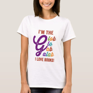 Camiseta eu sou o globo glo gab galab eu amo livros