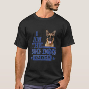 Camiseta Eu Sou O Grande Cachorro Pai Shepherd Alemão Feliz