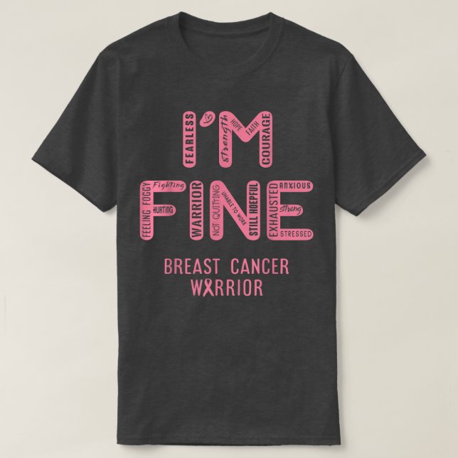 Camiseta Eu sou o guerreiro do Cancer de mama - eu sou uma  (Frente do Design)