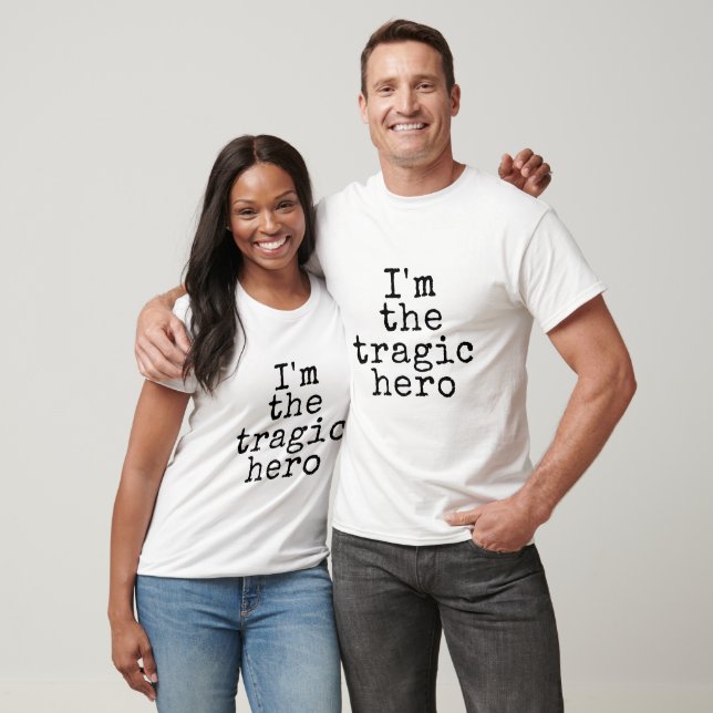 Camiseta Eu sou o herói trágico (Unissex)