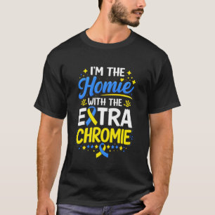 Camiseta Eu Sou O Homie com O Cromossomo Extra Síndrome de