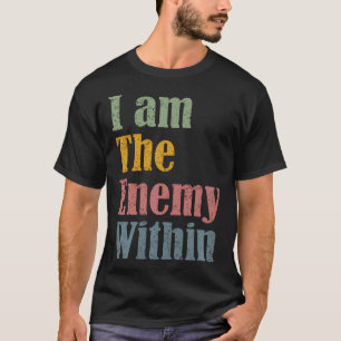 Camiseta Eu Sou O Inimigo Dentro