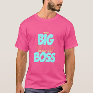 Camiseta Eu sou o irmão mais velho que me faz chefe familia