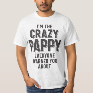 Camiseta Eu sou o Louco Pappy que todos te avisaram