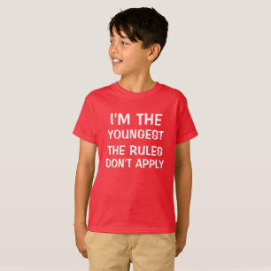 Camiseta Eu sou o mais novo que as regras não se aplicam