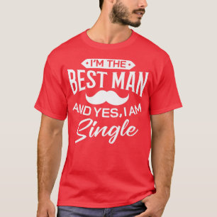 Camiseta Eu sou o melhor homem Padrinhos de casamento de ca