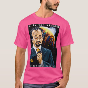 Camiseta Eu Sou O Mestre E Você Me Obedecerá