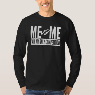 Camiseta Eu sou o meu único Mo de inspiração de competição