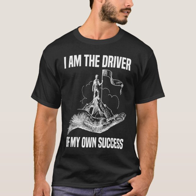 Camiseta Eu sou o motor do meu próprio sucesso Motivação (Frente)