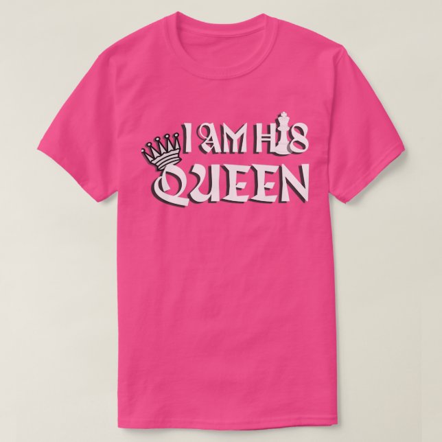 Camiseta Eu sou o namorados de xadrez da Rainha (Frente do Design)