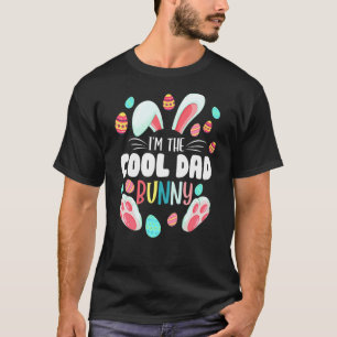 Camiseta Eu sou o Pai Legal Coelhinho da Páscoa da Família.