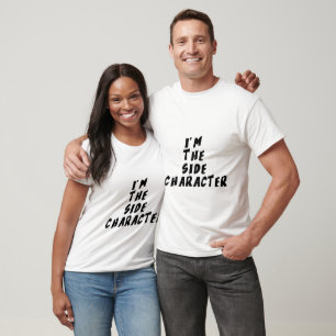 Camiseta Eu sou o personagem secundário