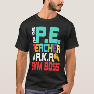 Camiseta Eu Sou O Professor De Educação Física A K A Chefe