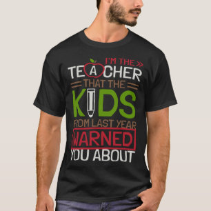 Camiseta Eu Sou O Professor Sobre O Qual As Crianças O Avis
