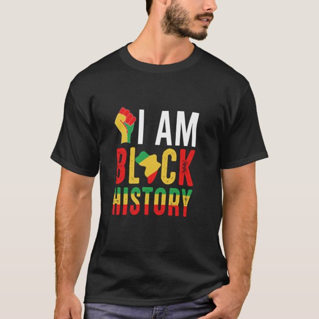 Camiseta Eu Sou o Punho da História Negra Juneteenth Mês da (Frente)