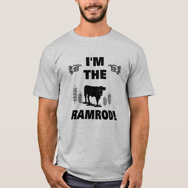 Camiseta "Eu sou o Ramrod" (Frente)