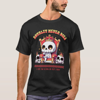 Camiseta Eu sou o rei da minha história | Royalty Nunca Mor