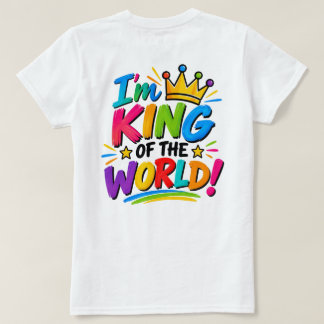 Camiseta Eu sou o Rei do Mundo!