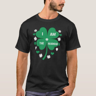 Camiseta Eu Sou O Ruivo Humor Irlandês Dia De São Patrício