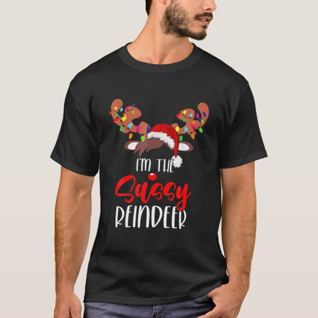 Camiseta Eu sou o Sassy Reindeer no Natal Engraçado Xmas Pa (Frente)