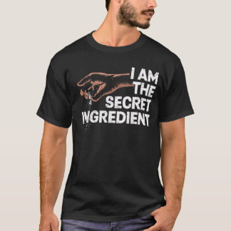 Camiseta Eu sou o secreto Ingrediente Chef Humor Cozinhar